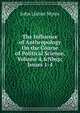 The Influence of Anthropology On the Course of Political Science, Volume 4,&Nbsp;Issues 1-4, John Linton Myres 