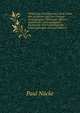 Verbrechen Und Wahnsinn Beim Weibe Mit Ausblicken Auf Die Criminal-Anthropologie Uberhaupt: Klinisch-Statistische, Anthropologisch-Biologische Und Craniologische Untersuchungen (German Edition), Paul Nacke 