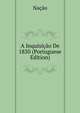 A Inquisicao De 1850 (Portuguese Edition), Nacao 