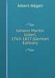 Johann Martin Usteri, 1763-1827 (German Edition), Albert Nageli 
