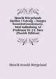 Henrik Wergelands Skrifter I Udvalg .: Norges Konstitutionshistorie, Med Indledning Af Professor Dr. J.E. Sars (Danish Edition), Henrik Arnold Wergeland 