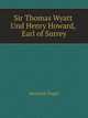 Sir Thomas Wyatt Und Henry Howard, Earl of Surrey, Heinrich Nagel 
