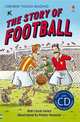 The Story of Football. Rob Lloyd Jones, Jones Rob Lloyd 