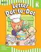 Letter Dot-To-Dot: Grade Pre-K-K, Flash Kids Editors 