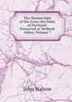 The Manuscripts of His Grace the Duke of Portland: Preserved at Welbeck Abbey, Volume 7, John Nalson 
