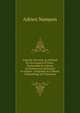 Catholic Doctrine As Defined by the Council of Trent: Expounded in a Series of Conferences Delivered in Geneva . Proposed As a Means of Reuniting All Christians, Adrien Nampon 