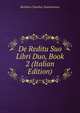 De Reditu Suo Libri Duo, Book 2 (Italian Edition), Rutilius Claudius Namatianus 