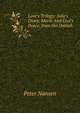 Love's Trilogy: Julie's Diary, Marie And God's Peace. from the Danish., Peter Nansen 