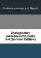 Zoologischer Jahresbericht, Parts 3-4 (German Edition), Stazione zoologica di Napoli 