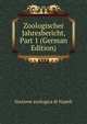 Zoologischer Jahresbericht, Part 1 (German Edition), Stazione zoologica di Napoli 