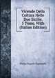Vicende Della Coltura Nelle Due Sicilie. 5 Tome. With (Italian Edition), Pietro Napoli-Signorelli 