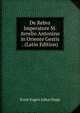 De Rebvs Imperatore M. Avrelio Antonino in Oriente Gestis . (Latin Edition), Ernst Eugen Julius Napp 