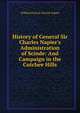 History of General Sir Charles Napier's Administration of Scinde: And Campaign in the Cutchee Hills, William Francis Patrick Napier 