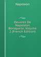 Oeuvres De Napoleon Bonaparte, Volume 2 (French Edition), Napoleon 