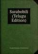 Surabobili (Telugu Edition), Bumipati Channayagna Narayanasharama 