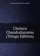 Chatura Chandrahasamu (Telugu Edition), Chilakamarthi Lakshmi Narsimhamu 