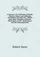 A Glossary: Or, Collection of Words, Phrases, Names, and Allusions to Customs, Proverbs, Etc., Which Have Been Thought to Require Illustration, in the . Shakespeare and His Contemporaries, Robert Nares 