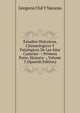 Estudios Historicos, Climatologicos Y Patalogicos De Las Islas Canarias--: Primera Parte. Historia--, Volume 3 (Spanish Edition), Gregorio Chil Y Naranjo 