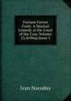 Fortune Favors Fools: A Musical Comedy at the Court of the Czar, Volume 23,&Nbsp;Issue 5, Ivan Narodny 