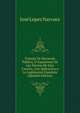 Tratado De Hacienda Publica, O Esposicion De Las Teorias De Esta Ciencia, Con Aplicacion a La Legislacion Espanola (Spanish Edition), Jose Lopez Narvaez 