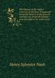 The history of the higher criticism of the New Testament; being the history of the process whereby the Word of God has won the right to be understood, Henry Sylvester Nash 