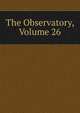 The Observatory, Volume 26, 