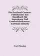 Die Portland-Cement-Fabrikation: Ein Handbuch Fur Ingenieure Und Cementfabrikanten . (German Edition), Carl Naske 