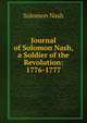 Journal of Solomon Nash, a Soldier of the Revolution: 1776-1777, Solomon Nash 