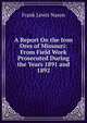 A Report On the Iron Ores of Missouri: From Field Work Prosecuted During the Years 1891 and 1892, Frank Lewis Nason 