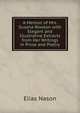 A Memoir of Mrs. Susana Rowson with Elegant and Illustrative Extracts from Her Writings in Prose and Poetry, Elias Nason 