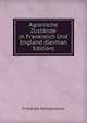 Agrarische Zustande in Frankreich Und England (German Edition), Friedrich Reitzenstein 