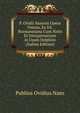 P. Ovidii Nasonis Opera Omnia, Ex Ed. Burmanniana Cum Notis Et Interpretatione in Usum Delphini (Italian Edition), Publius Ovidius Naso 