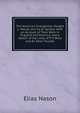 The American Evangelists, Dwight L. Moody and Ira D. Sankey: With an Account of Their Work in England and America; and a Sketch of the Lives of P. P. Bliss and Dr. Eben Tourjee, Elias Nason 