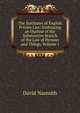 The Institutes of English Private Law: Embracing an Outline of the Substantive Branch of the Law of Persons and Things, Volume 1, David Nasmith 