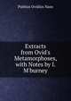 Extracts from Ovid's Metamorphoses, with Notes by I. M'burney, Publius Ovidius Naso 