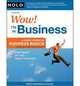 Wow! I'm in Business: A Crash Course in Business Basics, Attorney Richard Stim 