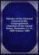 Minutes of the National Council of the Congregational Churches of the United States, November 11-15, 1880 Volume 1880, 