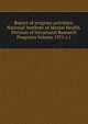 Report of program activities: National Institute of Mental Health. Division of Intramural Research Programs Volume 1975 v.1, 