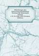 Mitteilungen des Naturwissenschaftlichen Vereines fur Steiermark Volume v.35-36 1898-1899 (German Edition), 