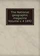 The National geographic magazine Volume v. 4 1892, 