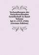 Verhandlungen der Naturforschenden Gesellschaft in Basel Volume bd.31 (1919-1920) (German Edition), 