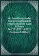 Verhandlungen der Naturforschenden Gesellschaft in Basel Volume bd.33 (1921-1922) (German Edition), 