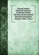 Annual report: National Institute of Mental Health. Division of Intramural Research Programs Volume 1988 v.2 pt.2, 