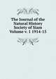 The Journal of the Natural History Society of Siam Volume v. 1 1914-15, 