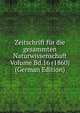 Zeitschrift fur die gesammten Naturwissenschaft Volume Bd.16 (1860) (German Edition), 