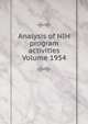 Analysis of NIH program activities Volume 1954, 
