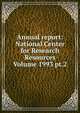 Annual report: National Center for Research Resources Volume 1993 pt.2, 