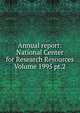 Annual report: National Center for Research Resources Volume 1995 pt.2, 