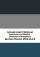Annual report: National Institutes of Health. Division of Research Services Volume 1985 pt.A-B, 