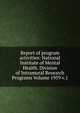 Report of program activities: National Institute of Mental Health. Division of Intramural Research Programs Volume 1959 v.1, 